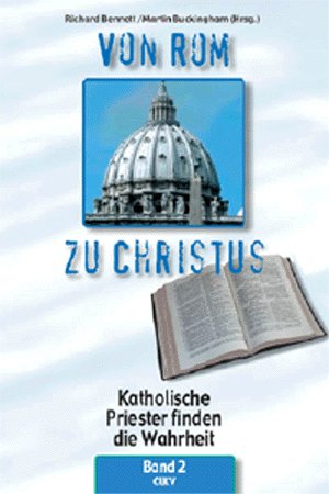 Von Rom zu Christus - Band 2 (Deutsch)