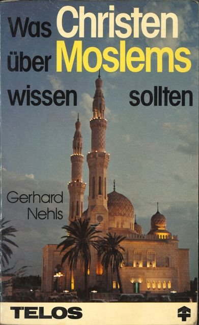 Was Christen über Moslems wissen sollten (Second Hand)