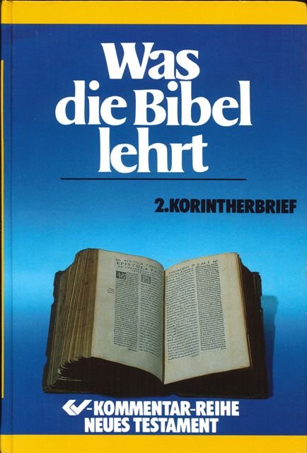 Was die Bibel lehrt - Band 8 - 2.Korintherbrief (Second Hand)
