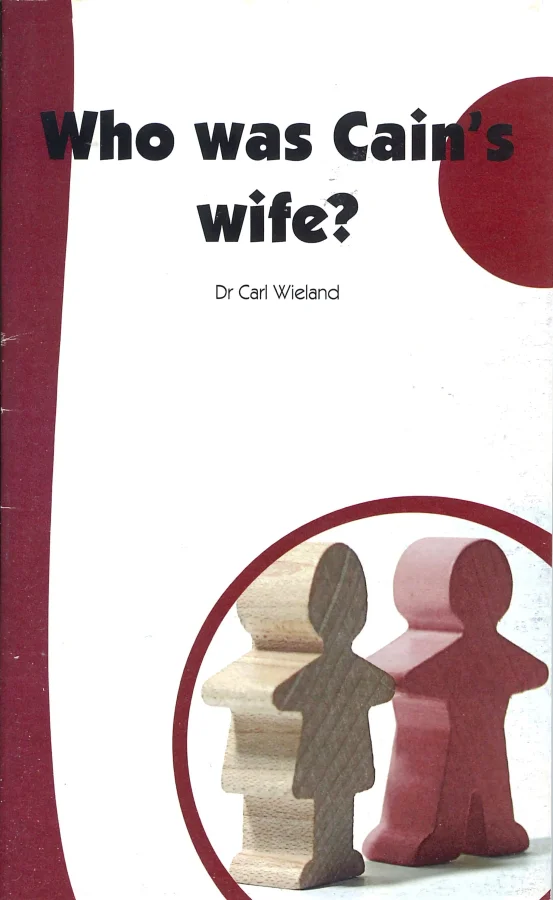 Who was Cain's wife? | Dr. Carl Wieland
