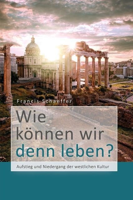 Wie können wir denn leben?