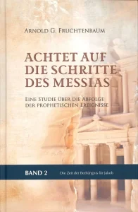Achtet auf die Schritte des Messias - Band 2