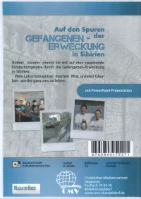 Auf den Spuren der Gefangenen-Erweckung in Sibirien (DVD live)