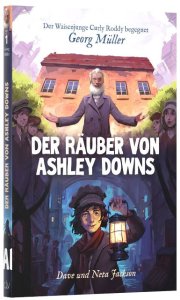 Der Räuber von Ashley Downs (Georg Müller) (1)
