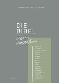 Die Bibel lesen. verstehen.