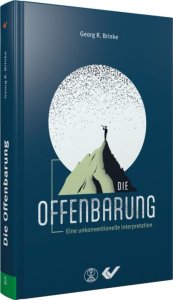 Die Offenbarung - Eine unkonventionelle Interpretation