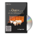 Die Opfer im AT und ihre Bedeutung im NT (DVD live)