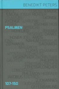 Die Psalmen 1-150 - Set - Band 1-4 | Benedikt Peters