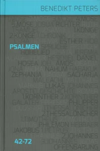 Die Psalmen 1-150 - Set - Band 1-4 | Benedikt Peters