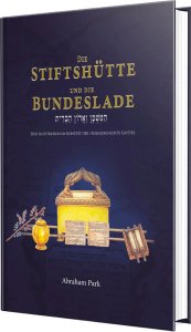 Die Stiftshütte und die Bundeslade