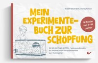 Mein Experimente-Buch zur Schöpfung