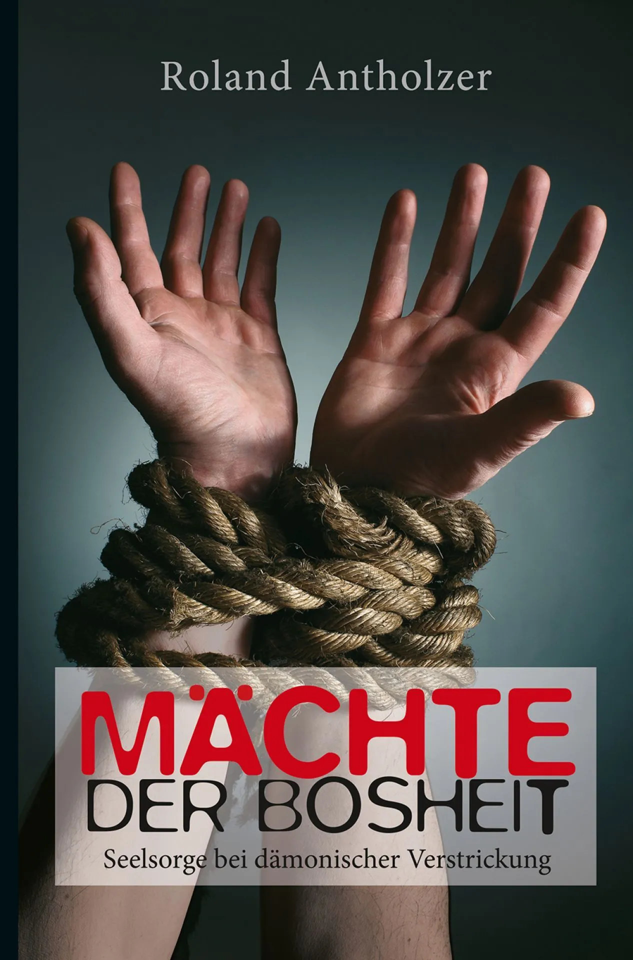 Mächte der Bosheit (Roland Antholzer).pdf
