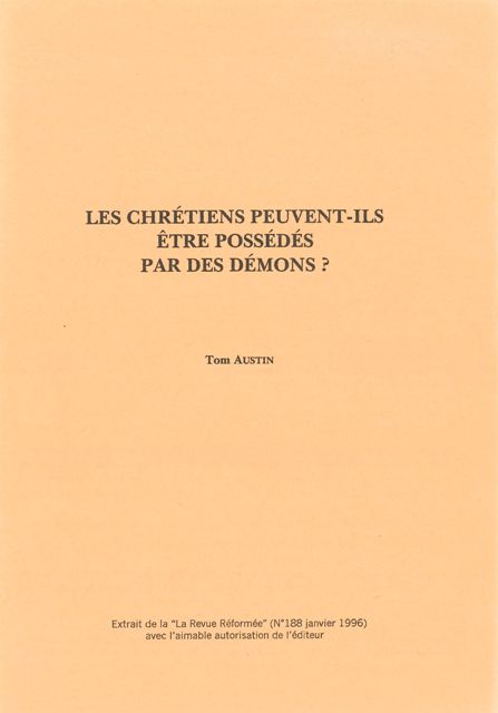 Les chrétiens peuvent-ils être possédés par des démons? (Tom Austin).pdf