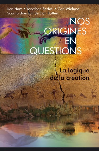 Nos Origines en Questions - La logique de la création (Batten Ham Sarfati Wieland).pdf
